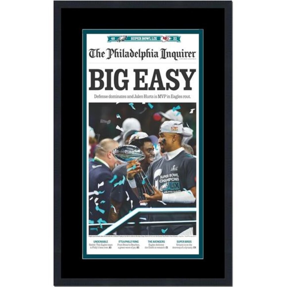Framed Philadelphia Inquirer Eagles Big Easy Super Bowl LIX 59 Champions 14x21